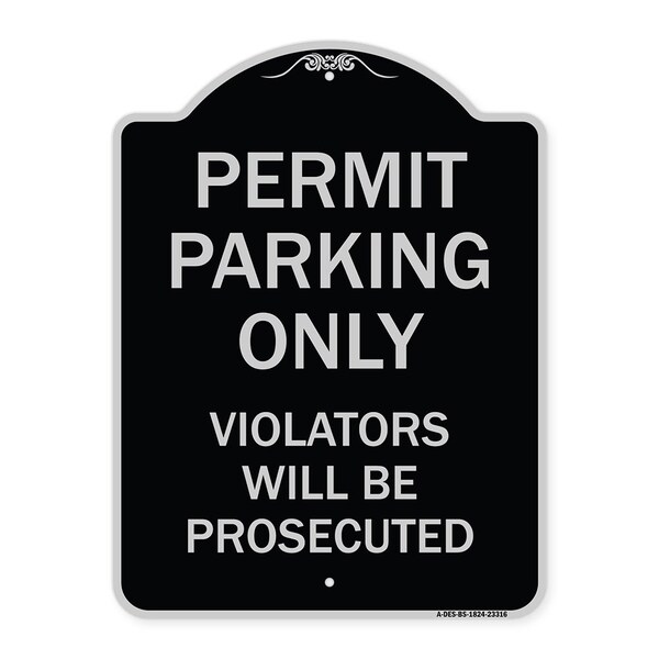 Signmission Permit Parking Violators Will Prosecuted Heavy-Gauge Aluminum Sign, 24" x 18", BS-1824-23316 A-DES-BS-1824-23316 - main